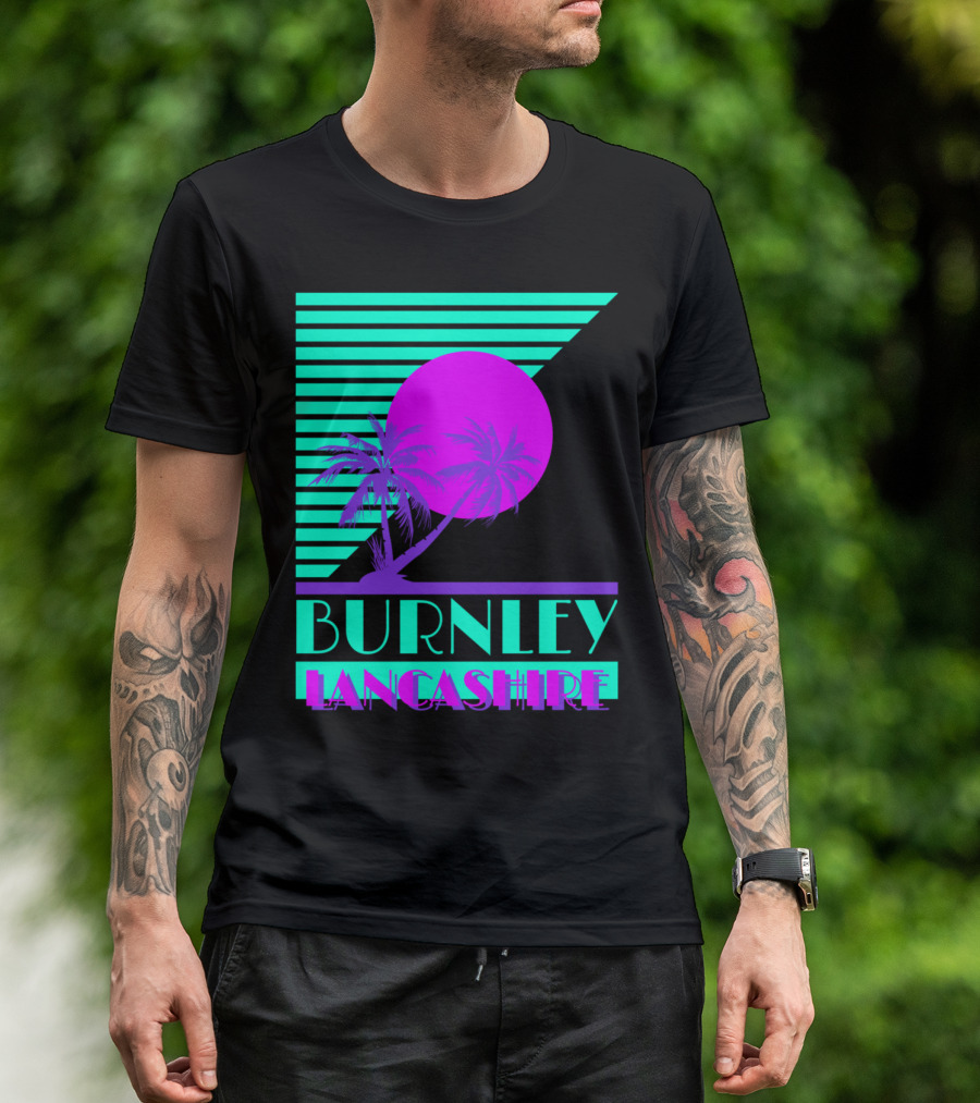 Burnley Lancashire 80s Style Retro Palm Trees And Sunset T-Shirt
