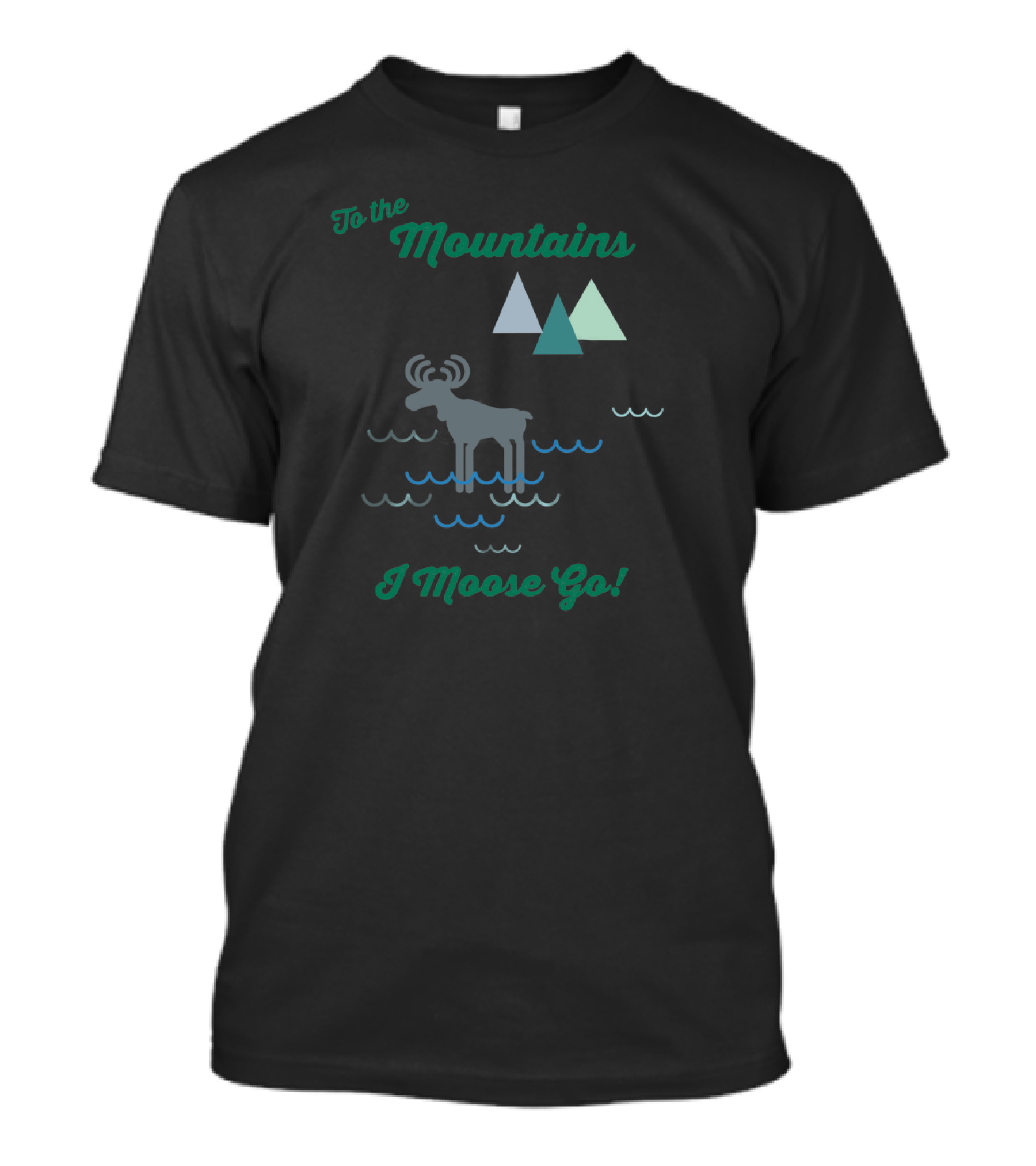 To The Mountains I Moose Go With Triangles And Water Waves T-Shirt