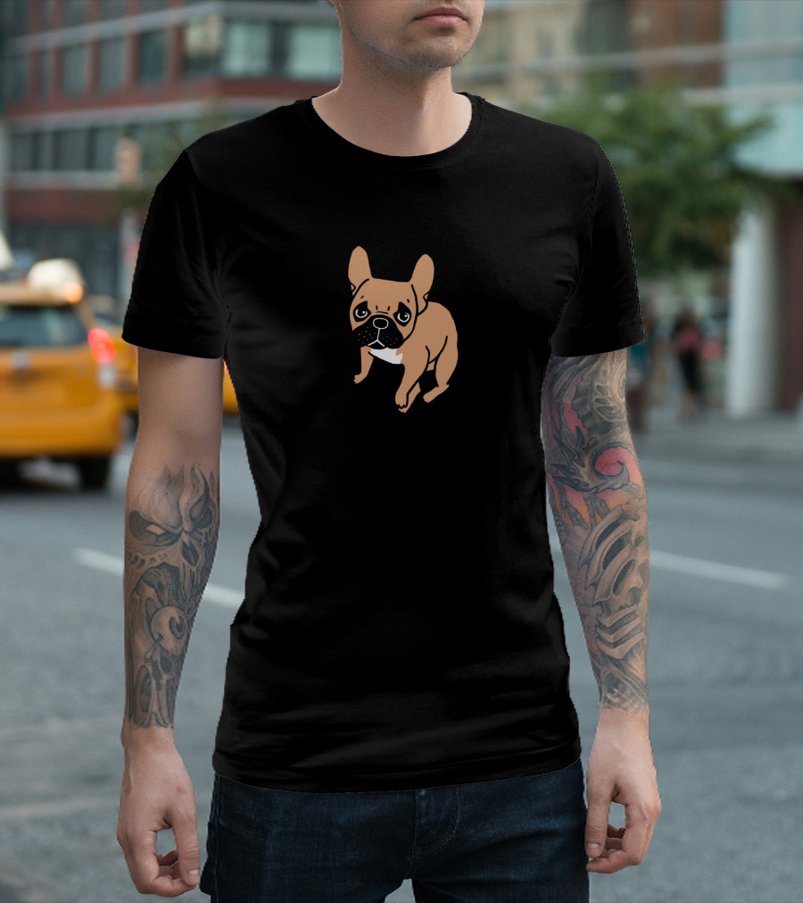 The Cute Fawn French Bulldog with Black Mask Needs Attention T-Shirt