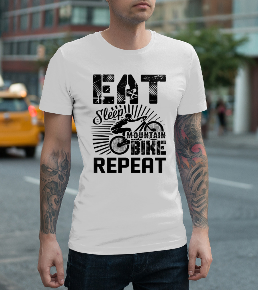 Eat Sleep Mountain Bike Repeat Adventure Cyclist Lifestyle T-Shirt