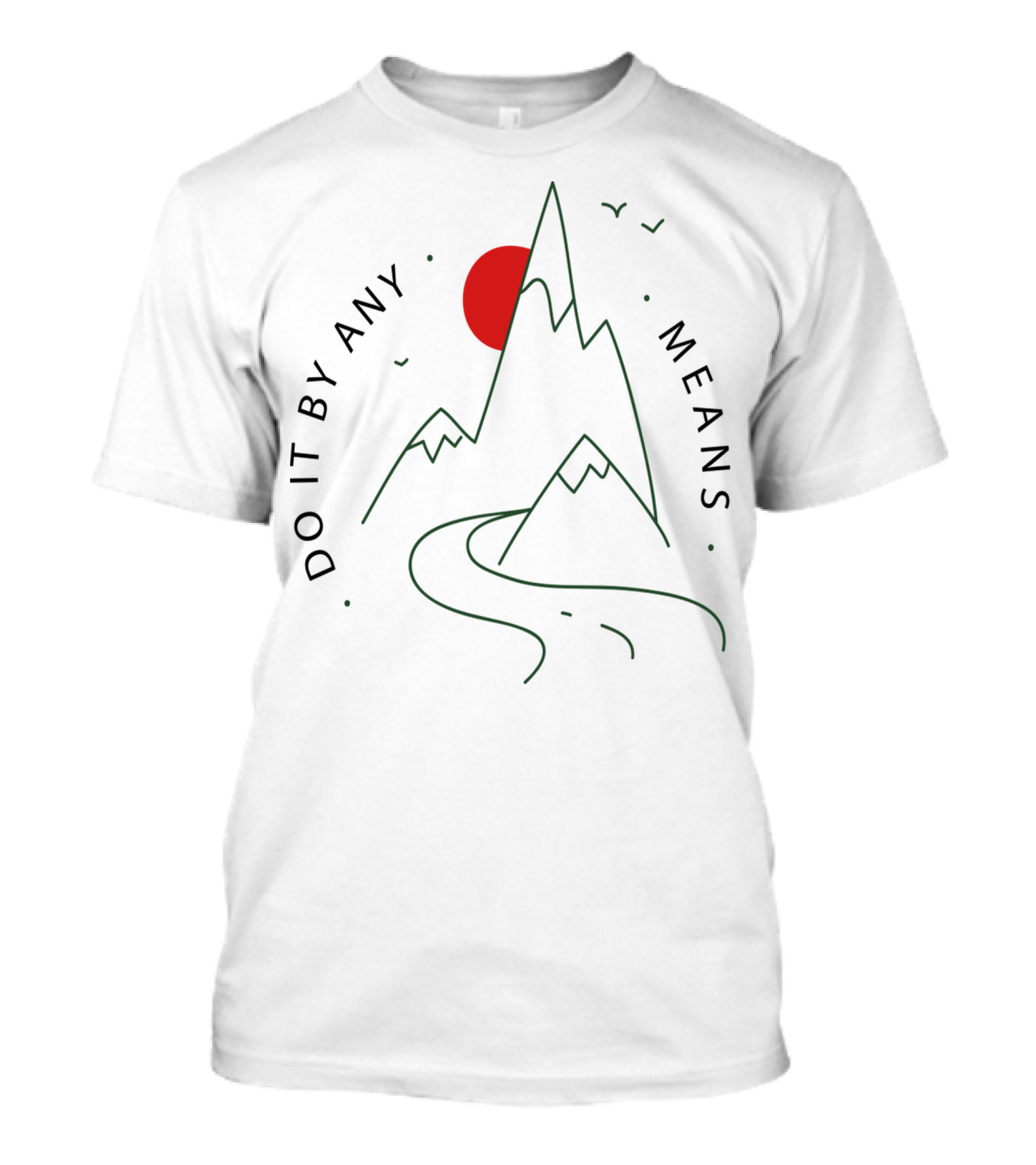 Do It By Any Means Mountain Road Red Sun T-Shirt