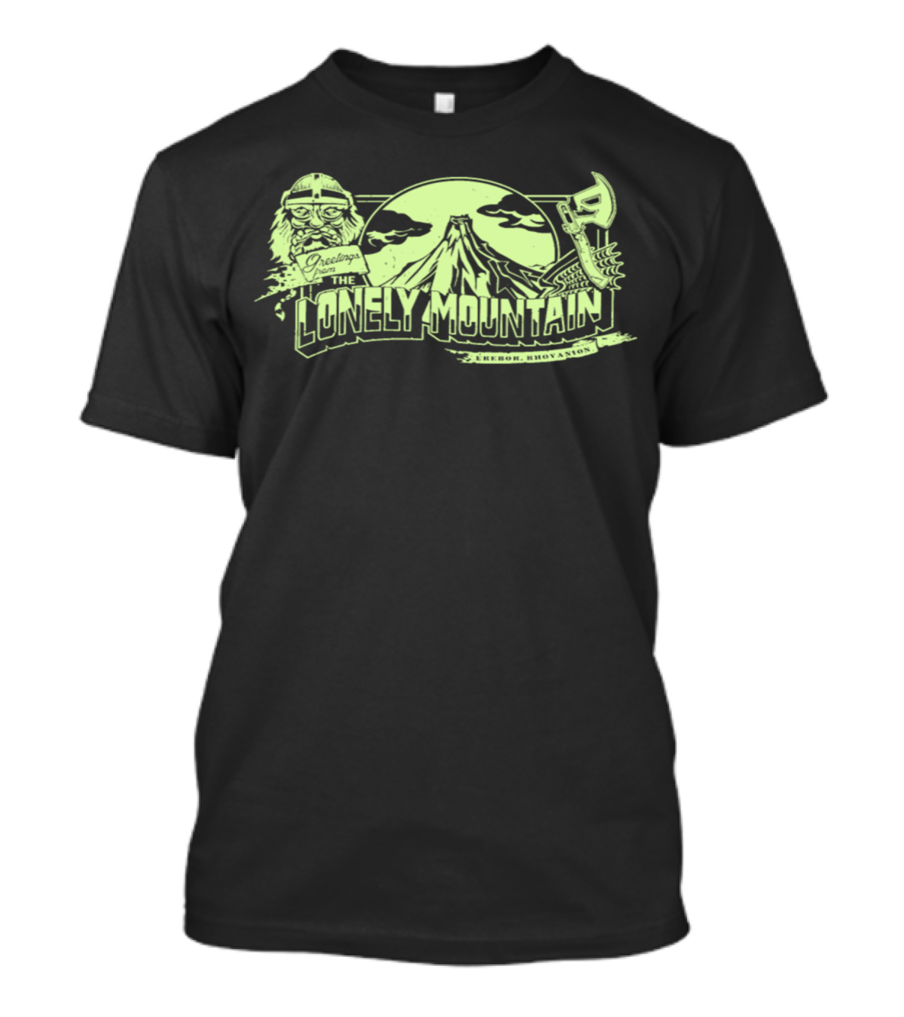Greetings From The Lonely Mountain Erebor Rhovanion Dwarf And Axe T-Shirt