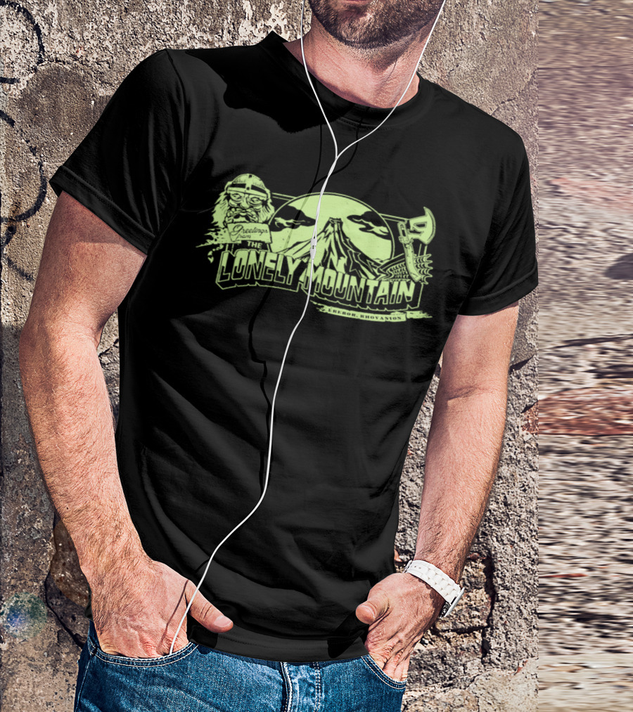 Greetings From The Lonely Mountain Erebor Rhovanion Dwarf And Axe T-Shirt