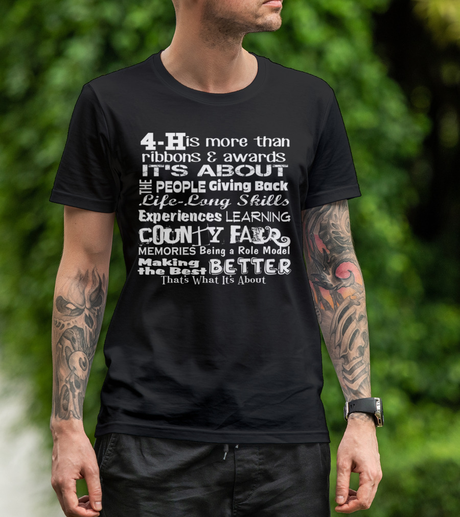 4H County Fair 4H Club Pig Sr It's About The People Giving Back Life-Long Skills Experiences Learning County Fair Memories Being A Role Model Making The Best Better T-Shirt