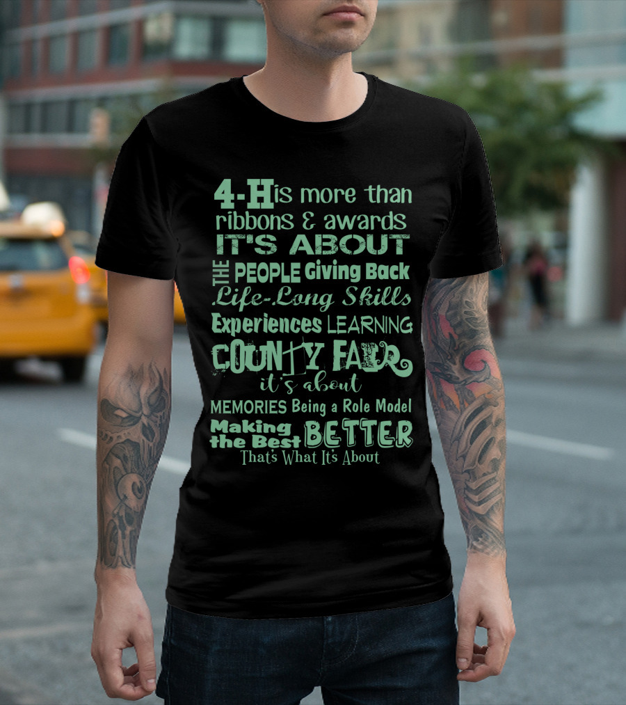 4H Is More Than Ribbons And Awards Giving Back Life-Long Skills County Fair Memories Role Model T-Shirt