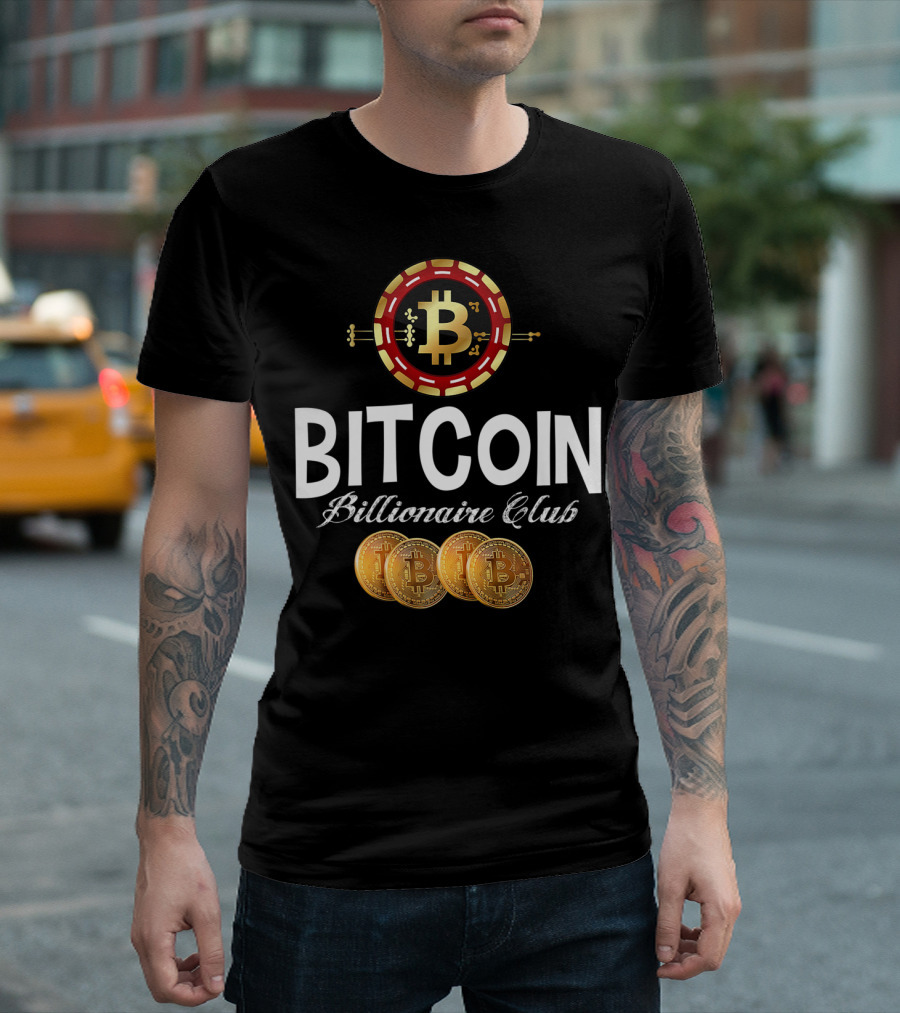Bitcoin Billionaire Club Poker Chip And Gold Coins T-Shirt