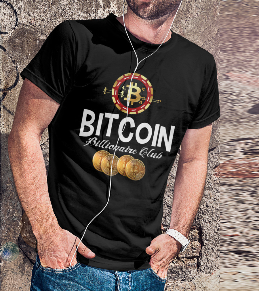 Bitcoin Billionaire Club Poker Chip And Gold Coins T-Shirt
