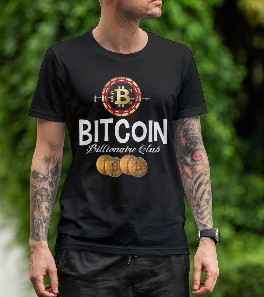Bitcoin Billionaire Club Poker Chip And Gold Coins T-Shirt