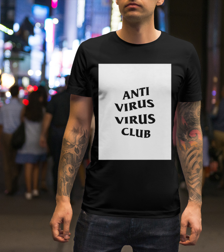 Anti Virus Virus Club Soft Touch Hacker T-Shirt