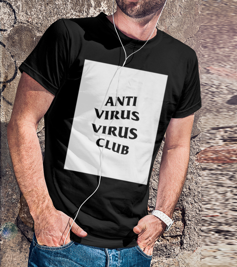 Anti Virus Virus Club Soft Touch Hacker T-Shirt