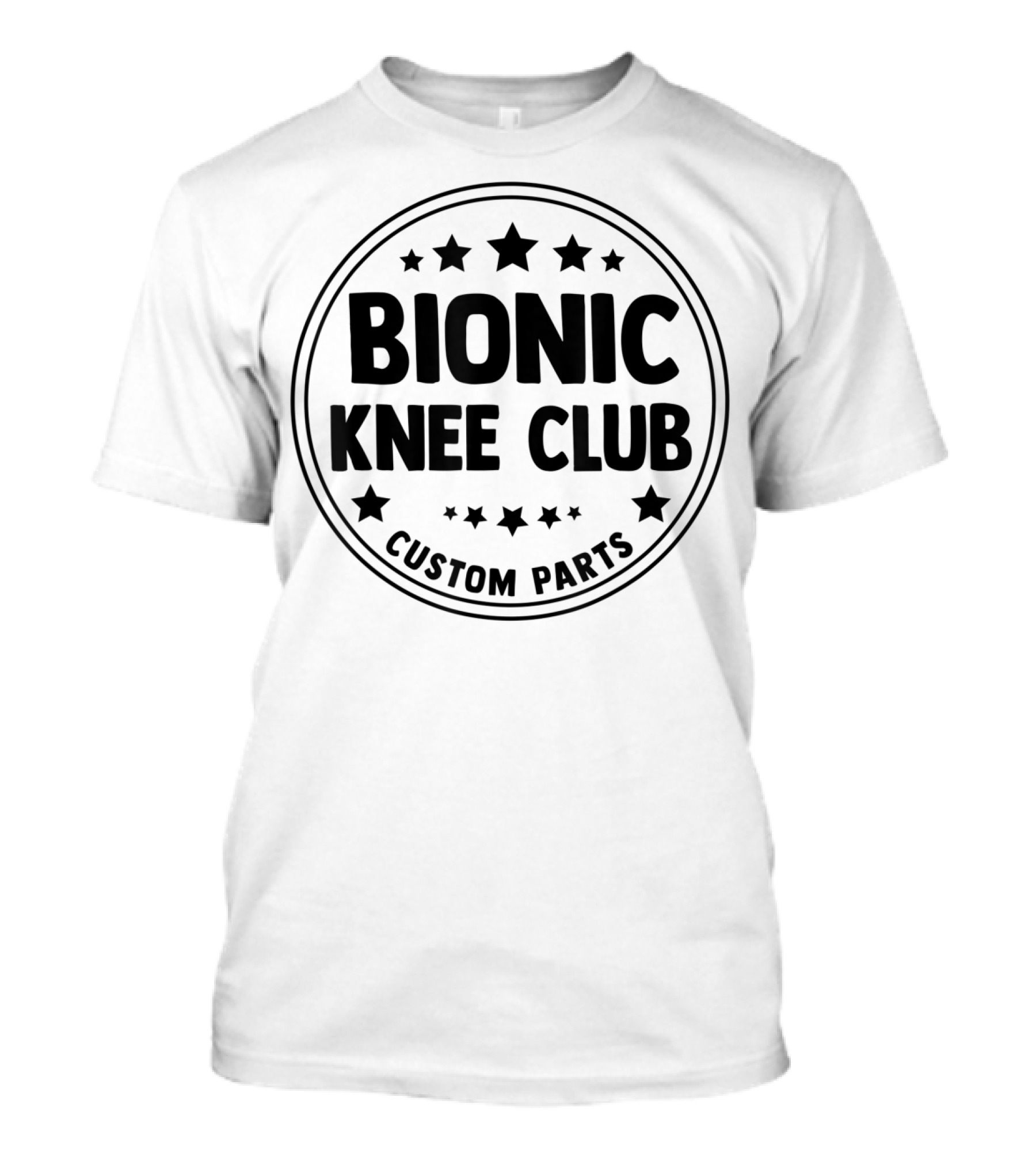 Bionic Knee Club Custom Parts Stars Badge T-Shirt
