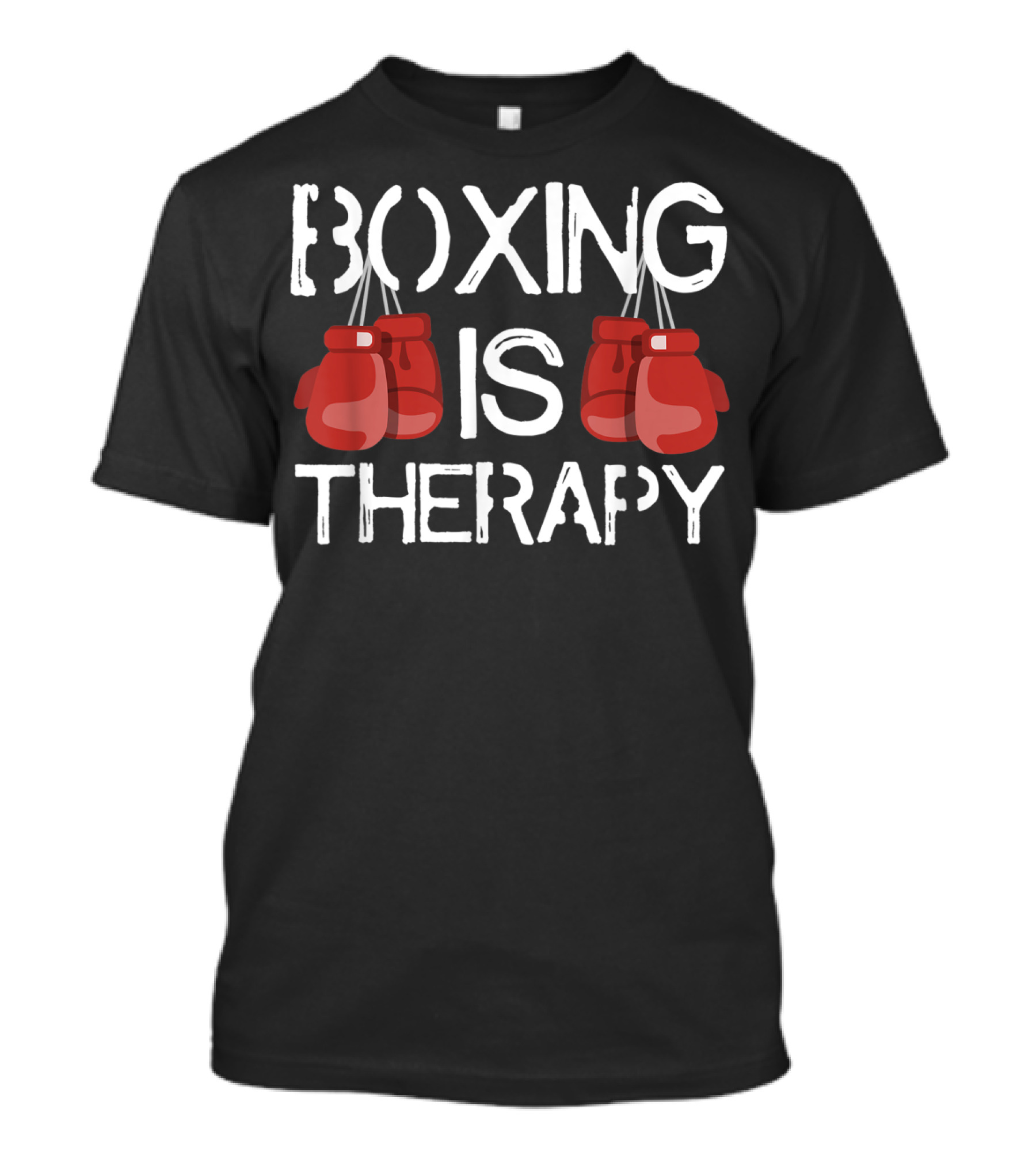 Boxing Is Therapy Boxing Gloves Motivation T-Shirt