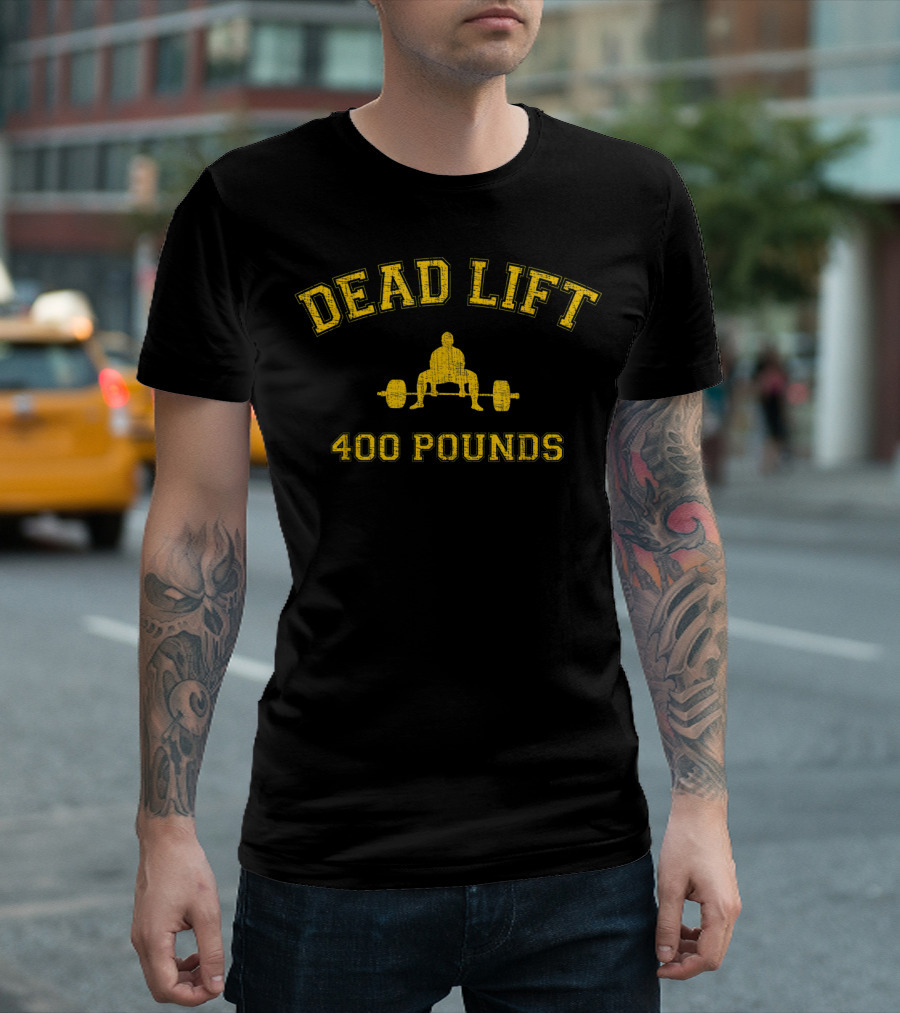 Classic Collegestyle Dead Lift 400 Pounds Strength Club T-Shirt