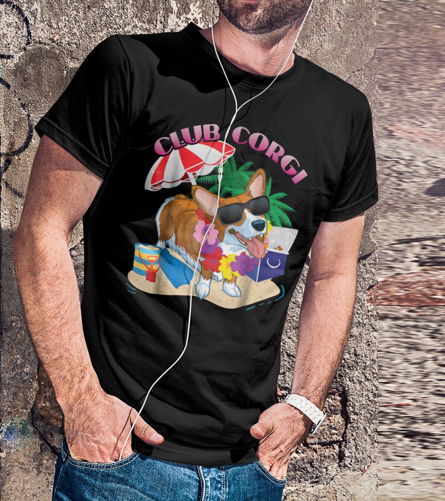 Club Corgi Fun Loving Corgi Owners Beach Vibes Sunglasses Palm Trees Umbrella T-Shirt
