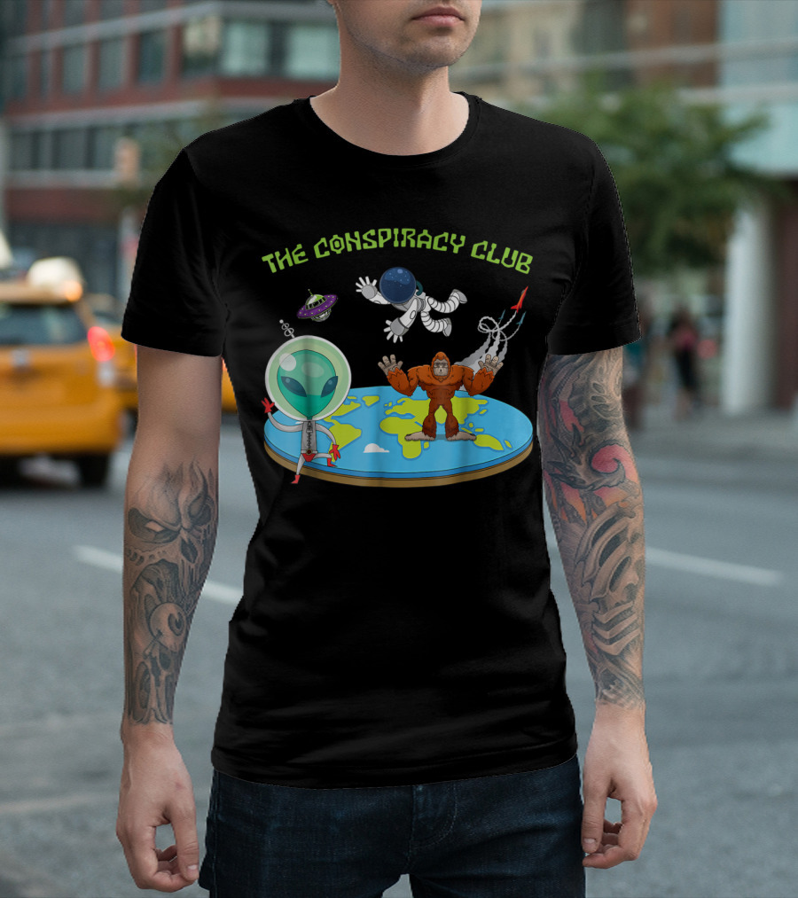 The Conspiracy Club Alien Bigfoot Astronaut Rocket UFO Flat Earth T-Shirt