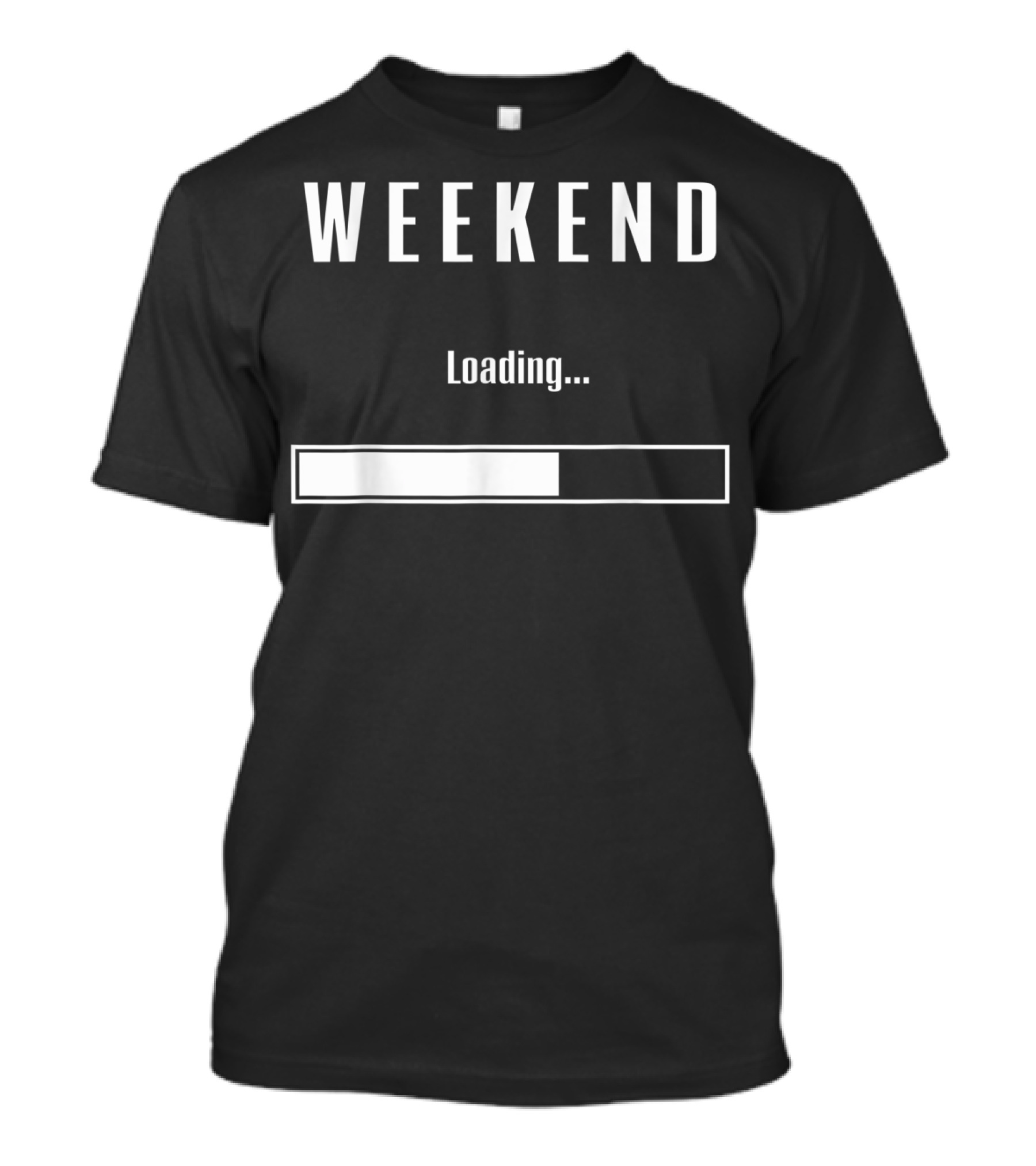 Weekend Loading Party Club Loading Progress Bar T-Shirt
