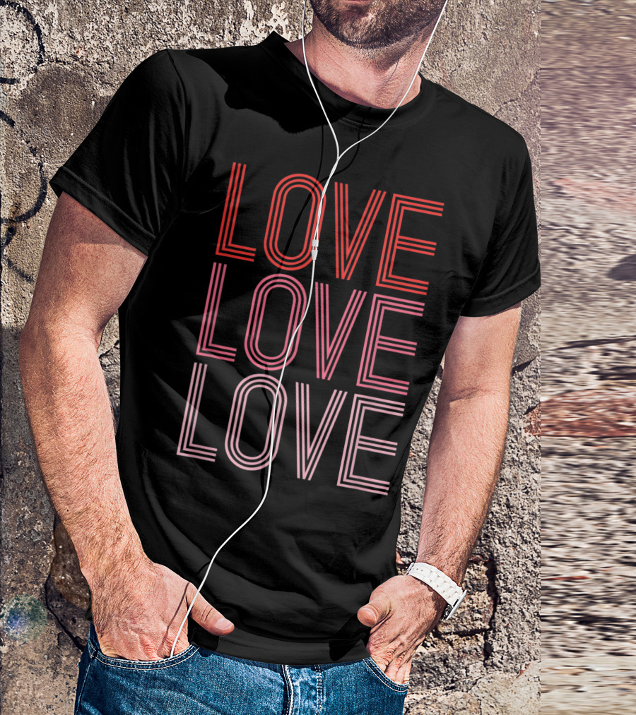LOVE LOVE LOVE LOVE(3x) Dark Backgrounds Neon Text T-Shirt