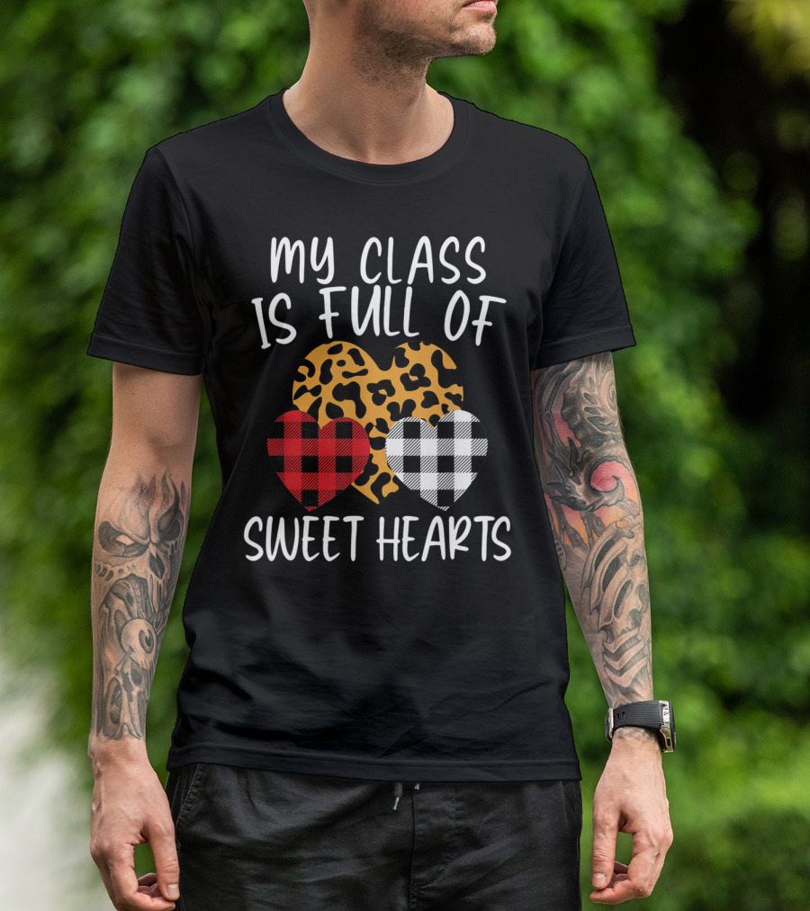 My Class Is Full Of Sweethearts Plaid Leopard Hearts Teacher T-Shirt