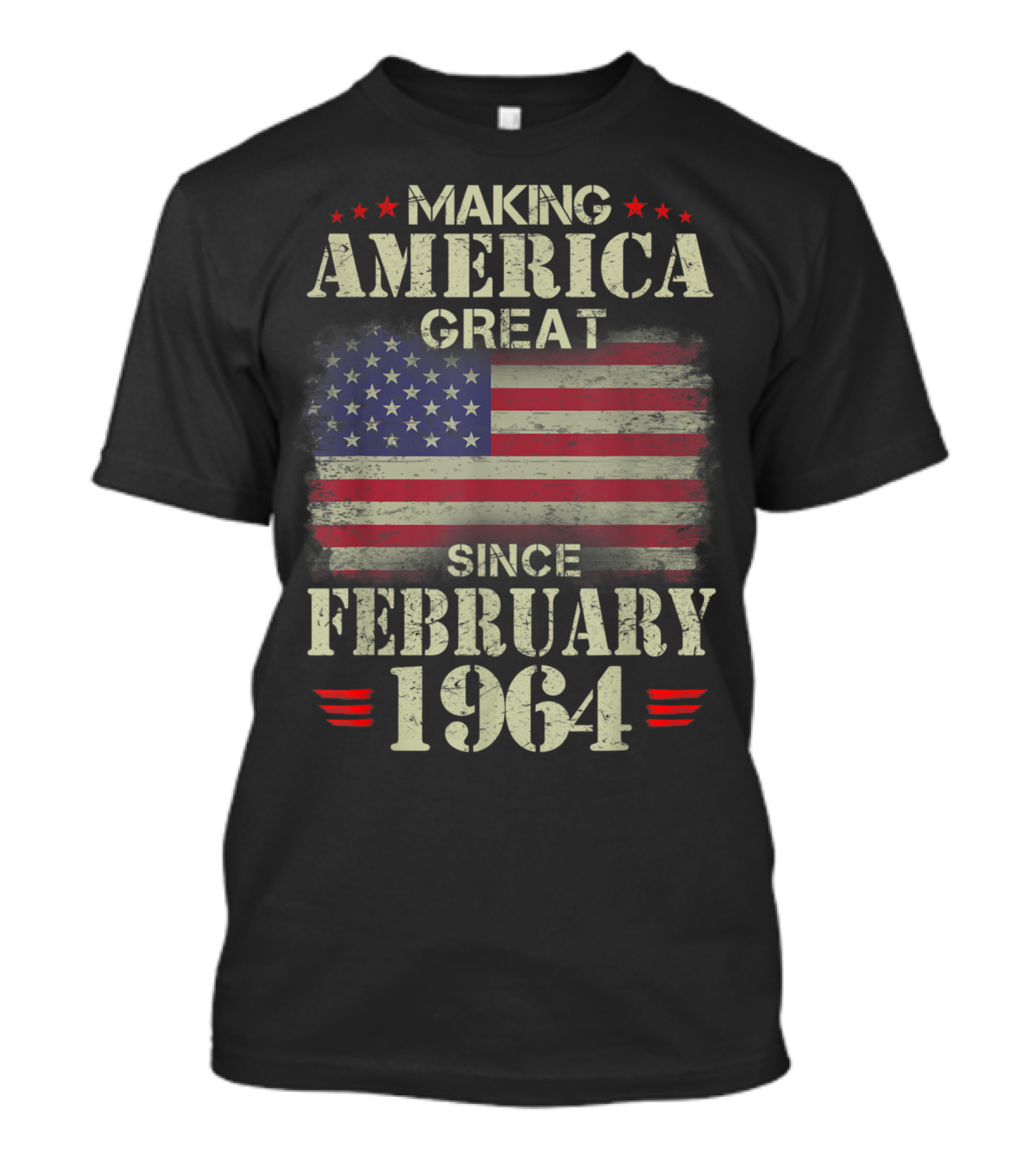 Making America Great Since February 1964 American Flag Retro T-Shirt