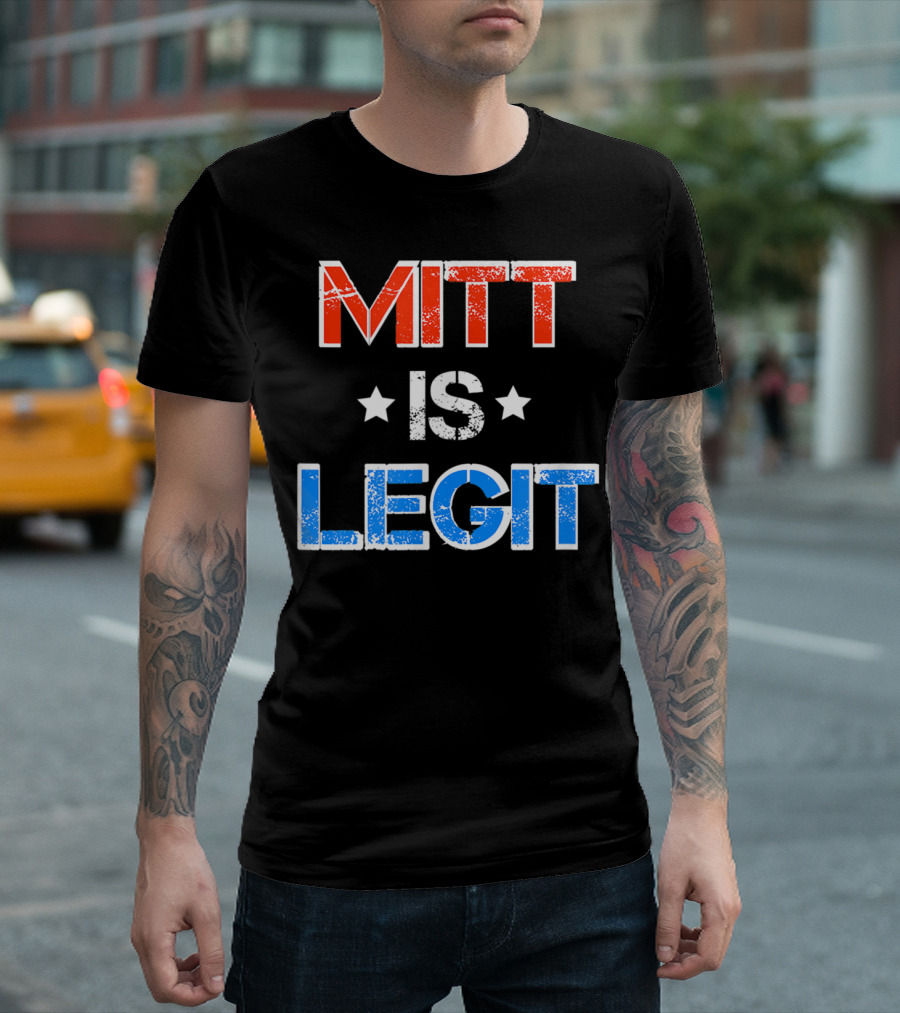 Mitt Is Legit Stars Red White Blue T-Shirt
