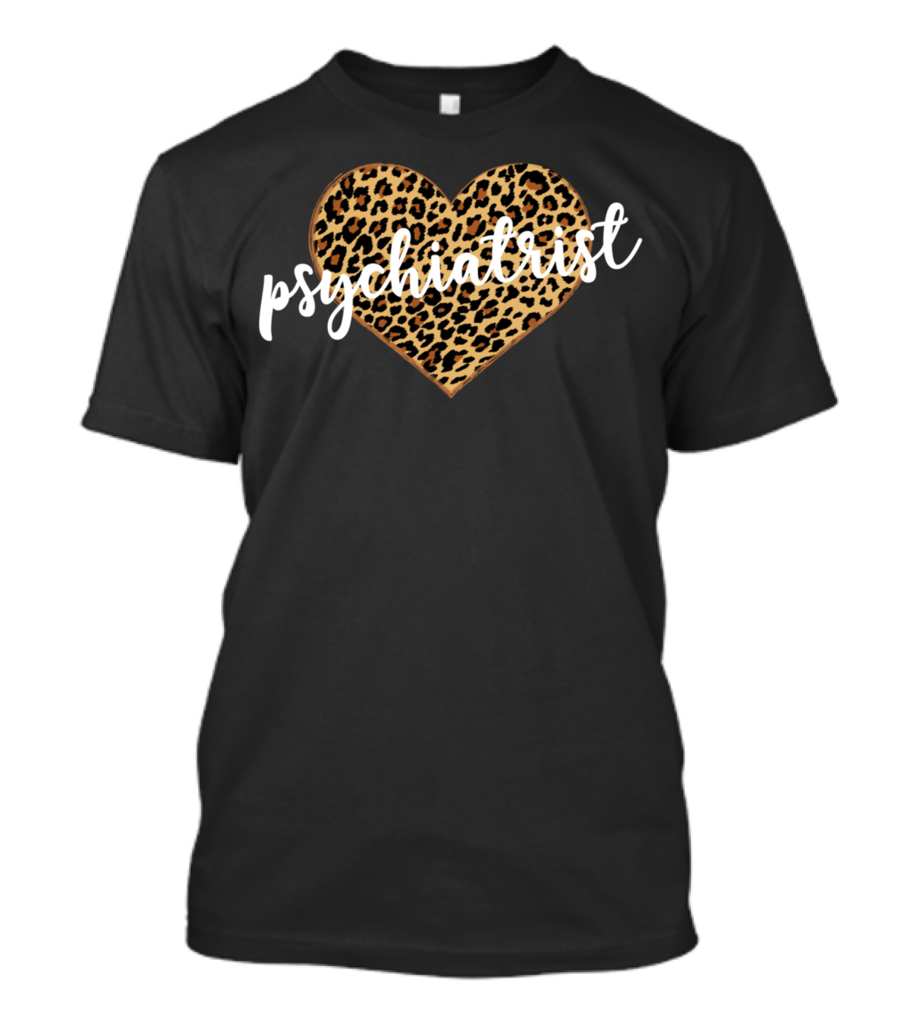 Psychiatrist Leopard Print Heart T-Shirt