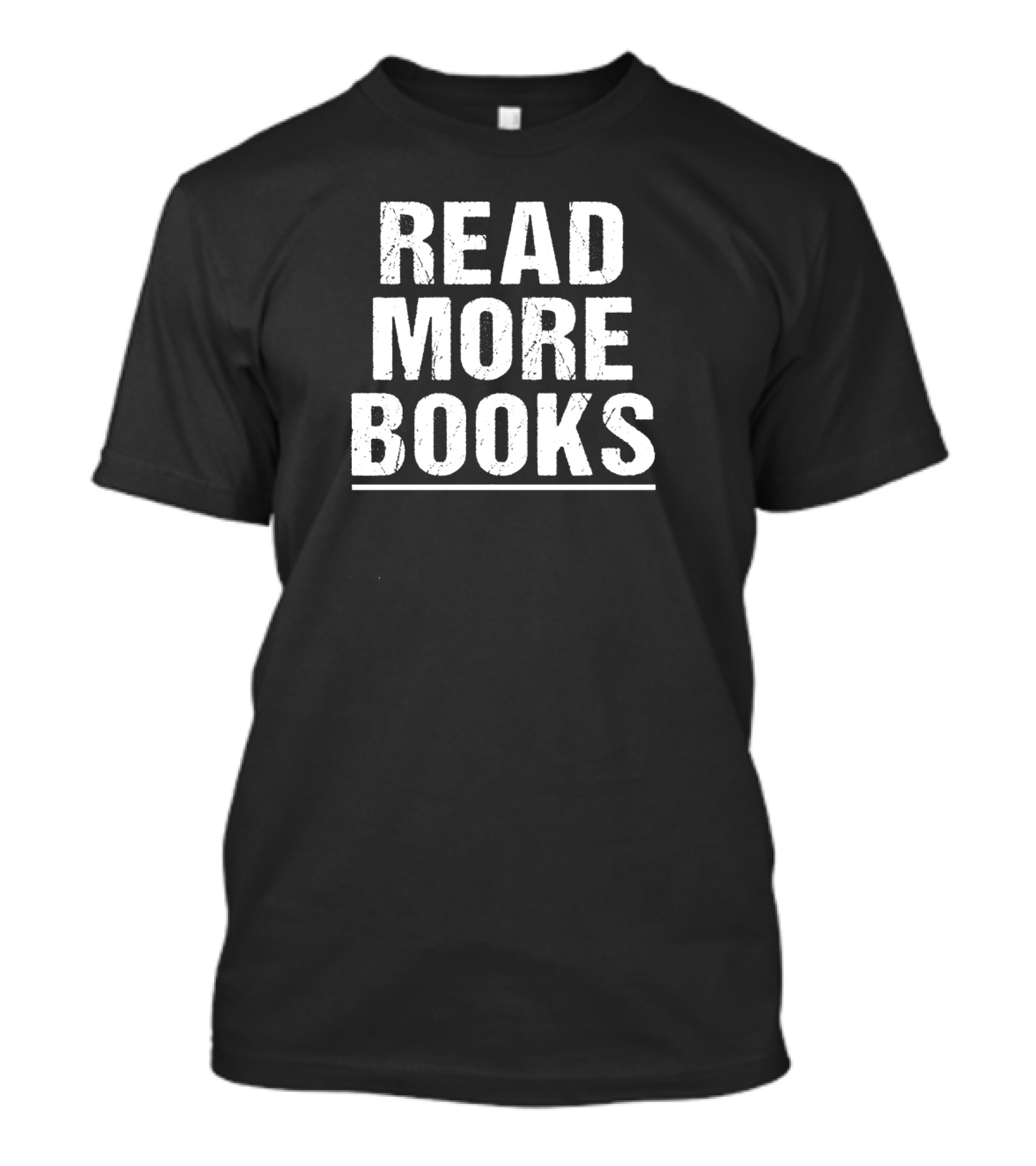 Read More Books Reading Reader Lovers Enthusiasts T-Shirt