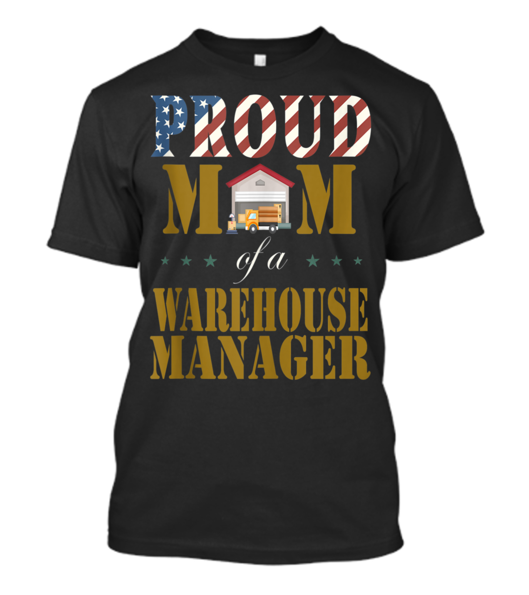Proud Mom Of A Warehouse Manager With American Flag T-Shirt
