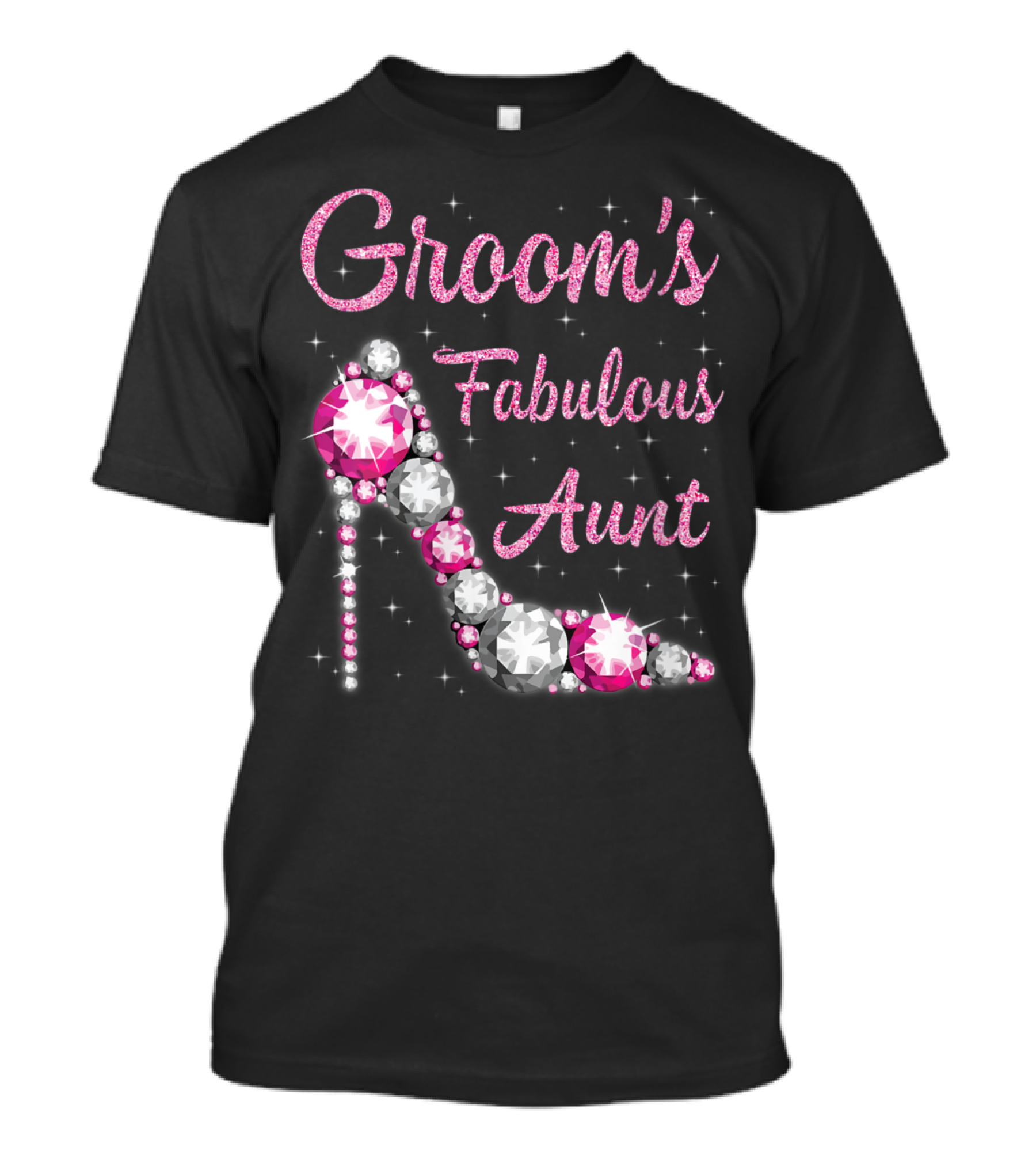 Groom's Fabulous Aunt Sparkling Pink High Heel T-Shirt