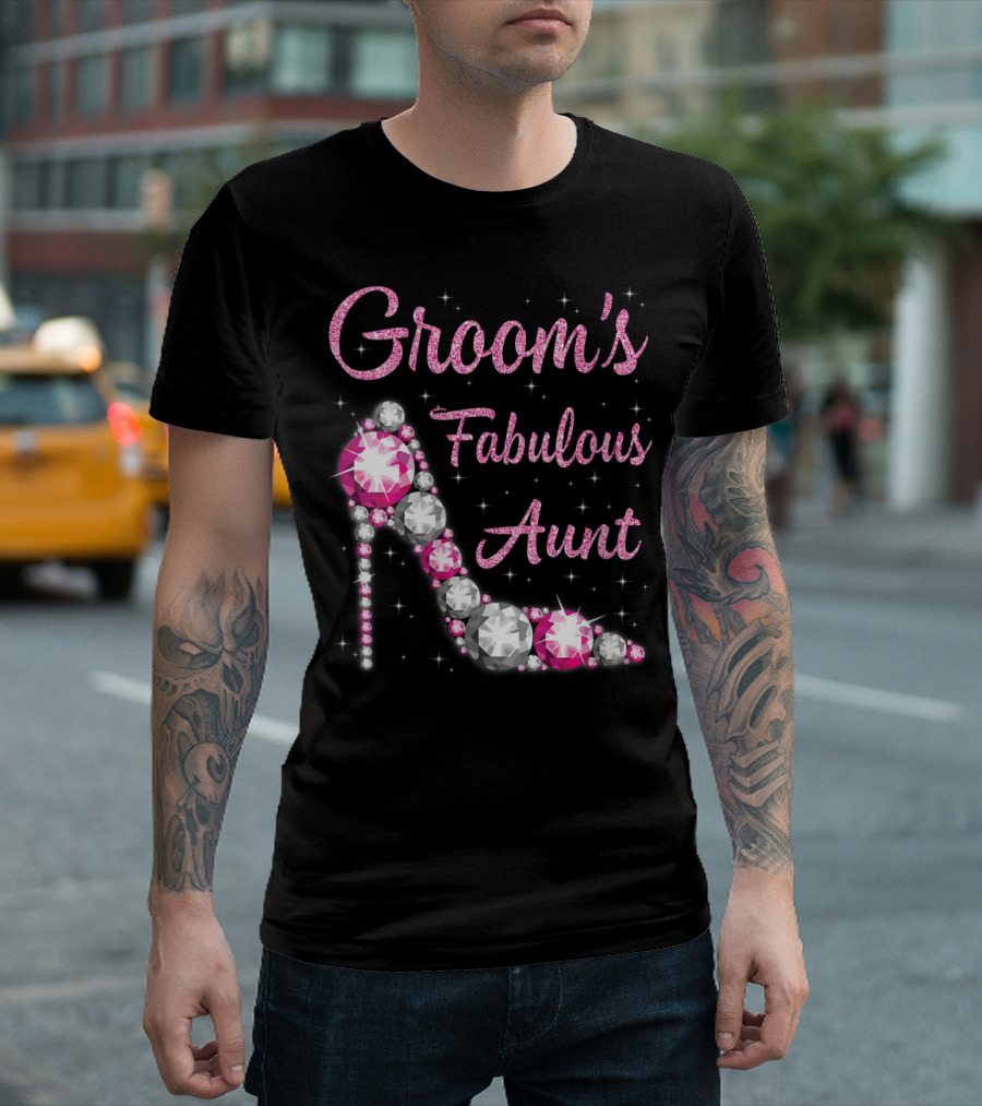 Groom's Fabulous Aunt Sparkling Pink High Heel T-Shirt
