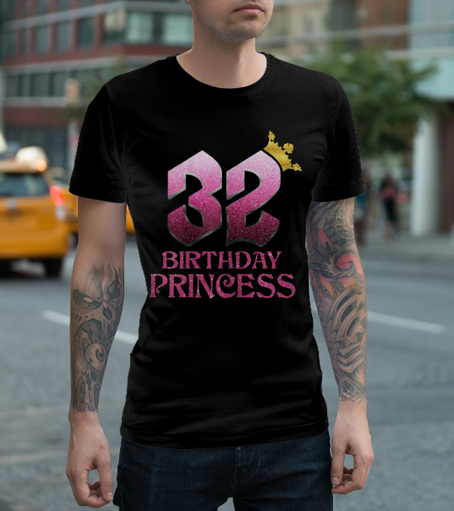32 Birthday Princess Crown T-Shirt