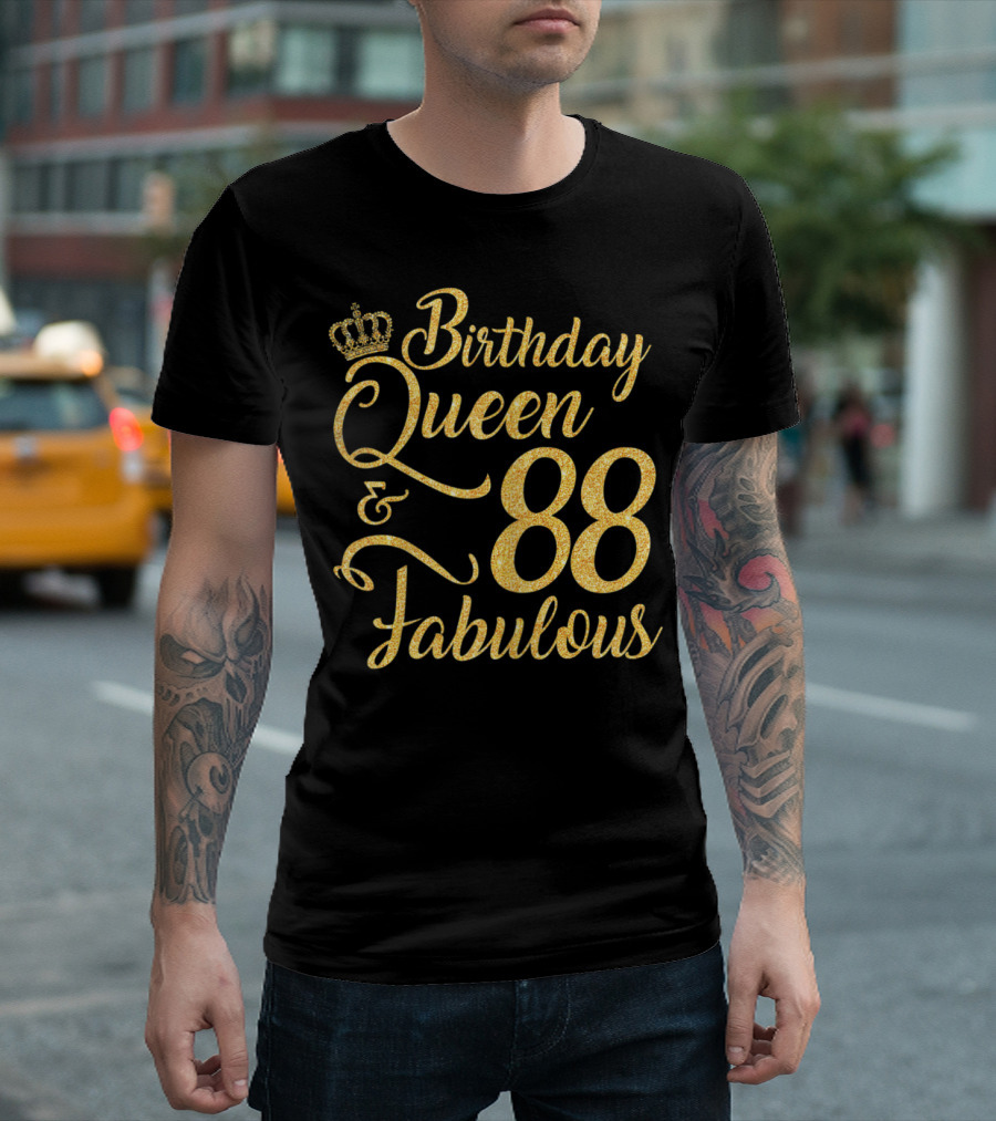 Birthday Queen 88 And Fabulous T-Shirt