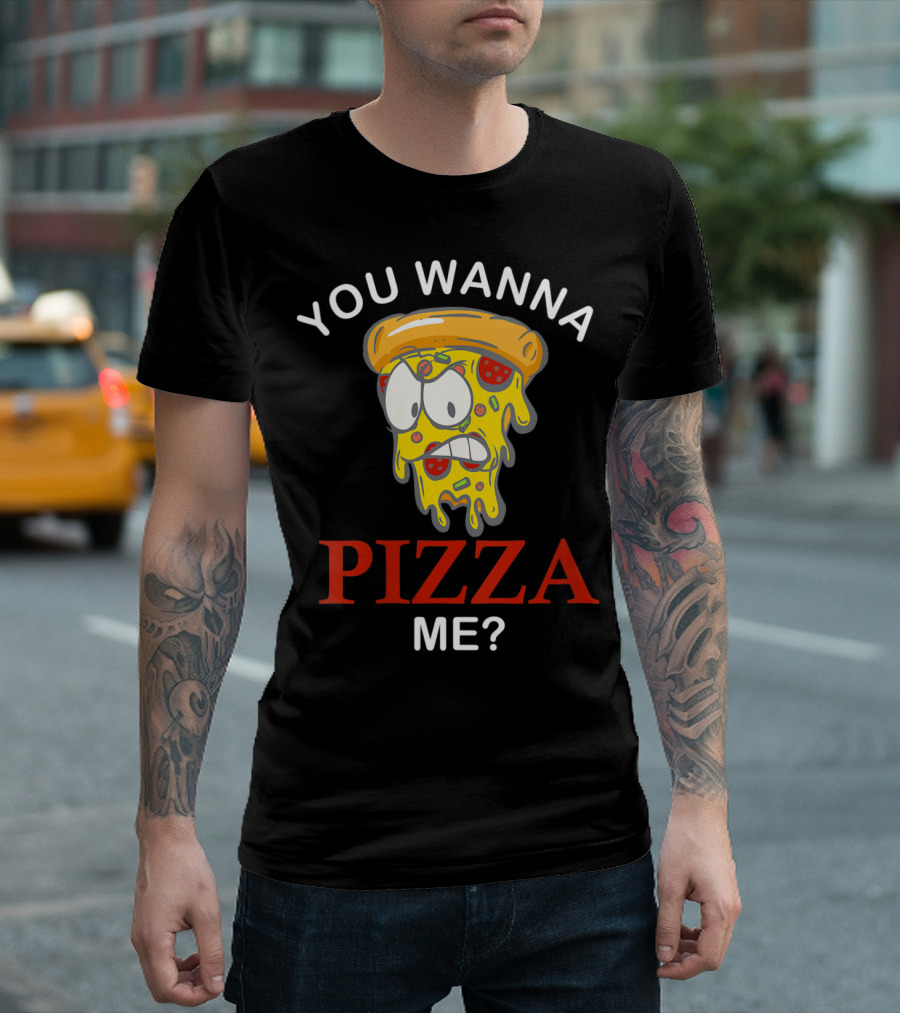 YOU WANNA PIZZA ME MAD SLICE T-Shirt