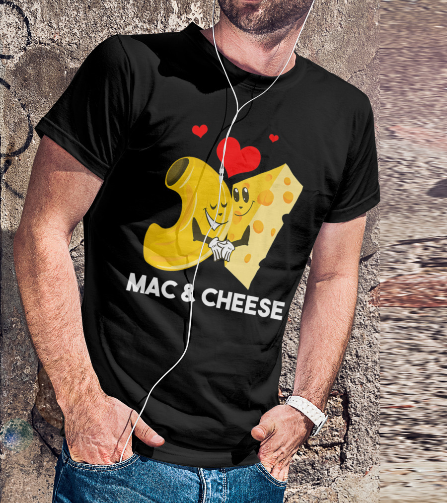 Funny Mac And Cheese Love With Cool Macaroni And Cheese Hugging Hearts T-Shirt
