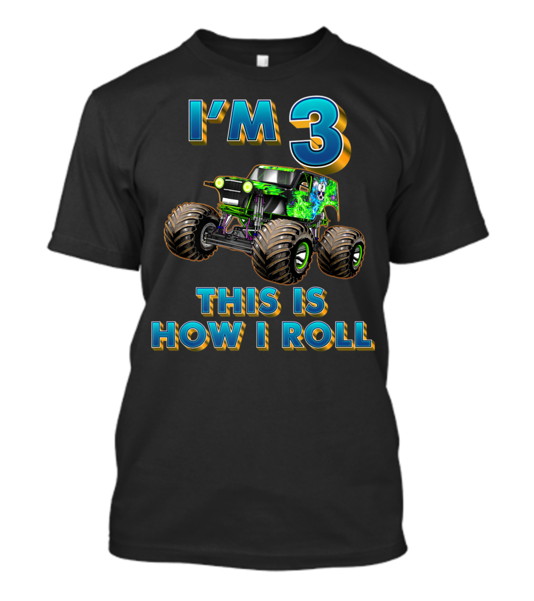 I'm 3 This Is How I Roll Monster Trucks 3rd Birthday Boy 3 Year T-Shirt
