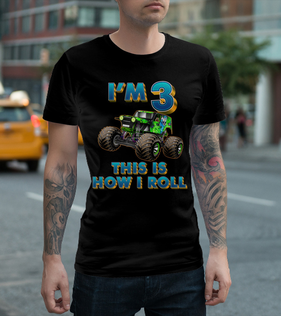 I'm 3 This Is How I Roll Monster Trucks 3rd Birthday Boy 3 Year T-Shirt