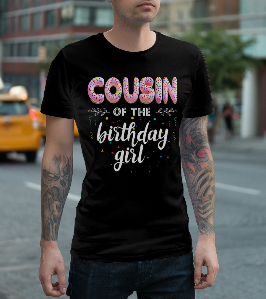 Cousin of the Birthday Girl Donut T-Shirt