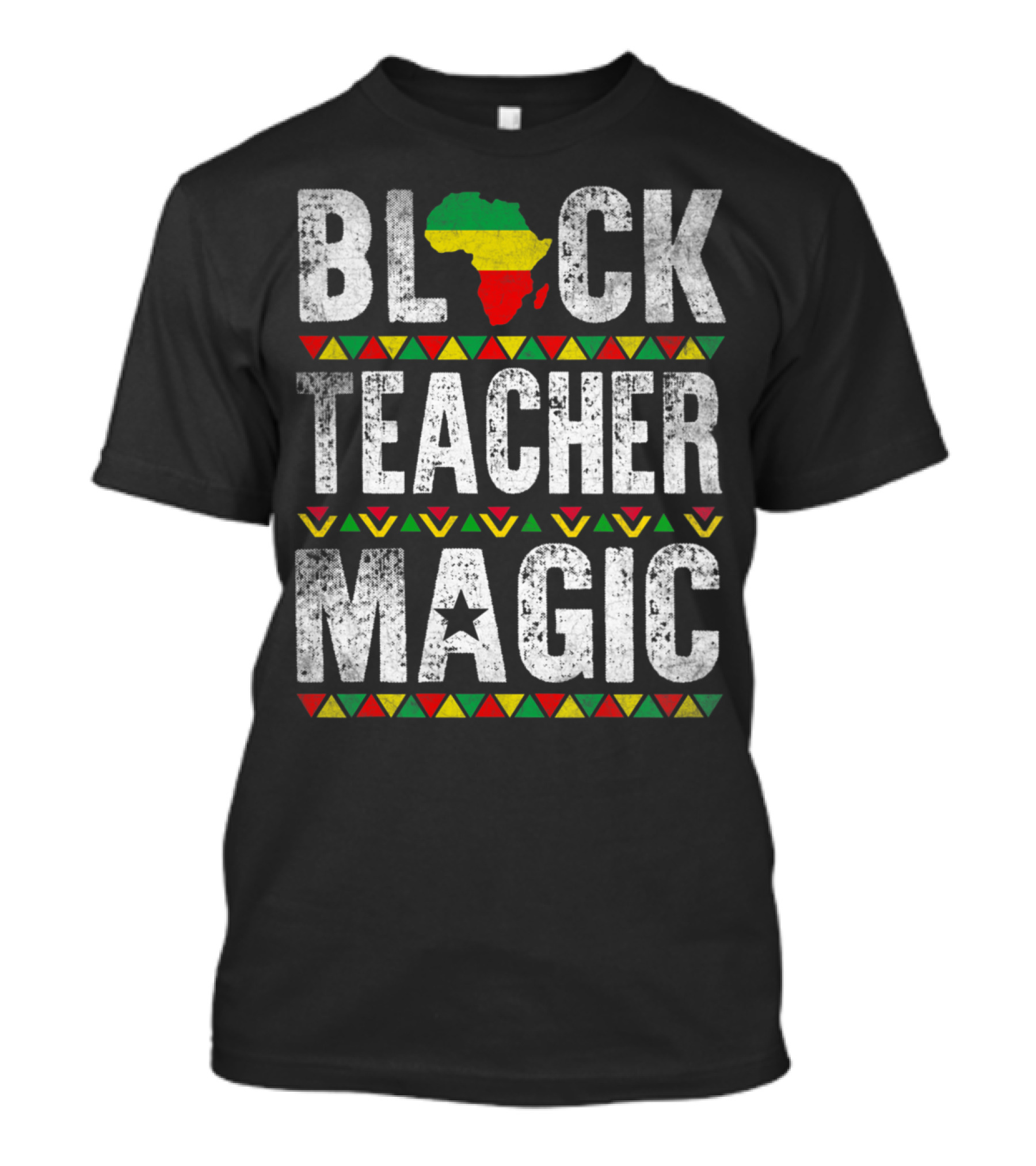 BLACK TEACHER MAGIC African Flag Colors Triangles And Star T-Shirt