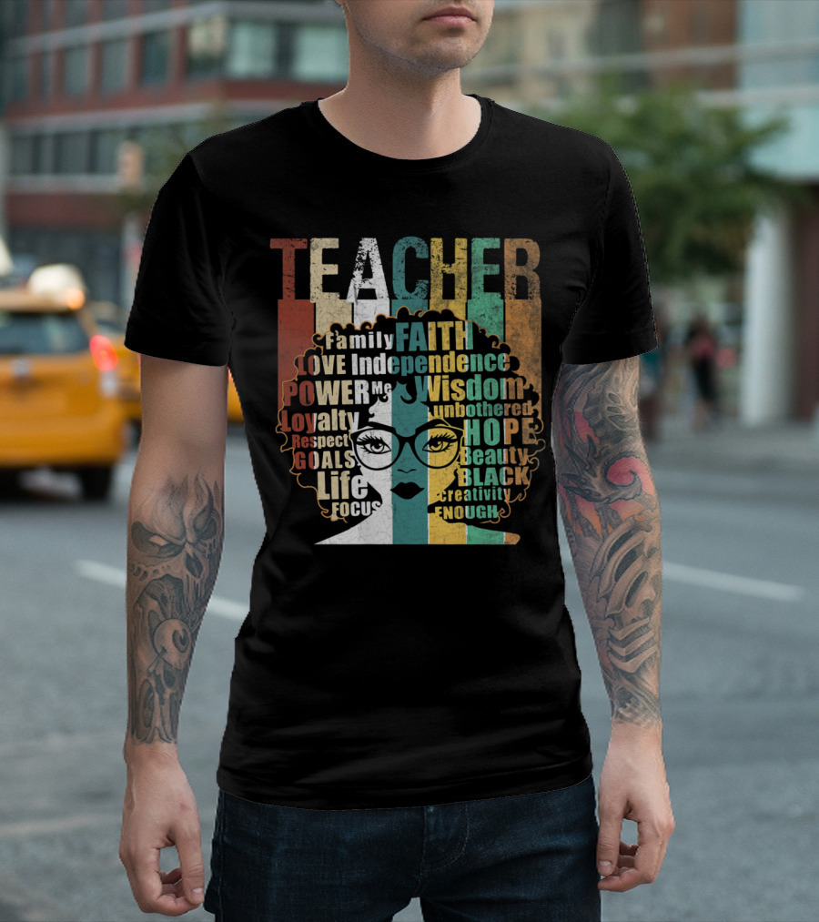 Teacher Family Faith Love Wisdom Power Hope Life Creativity Black T-Shirt