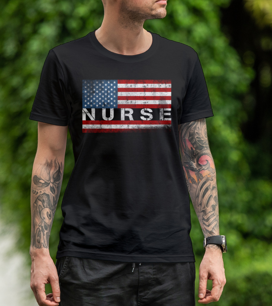Proud Nurse American Flag Nurse Be T-Shirt