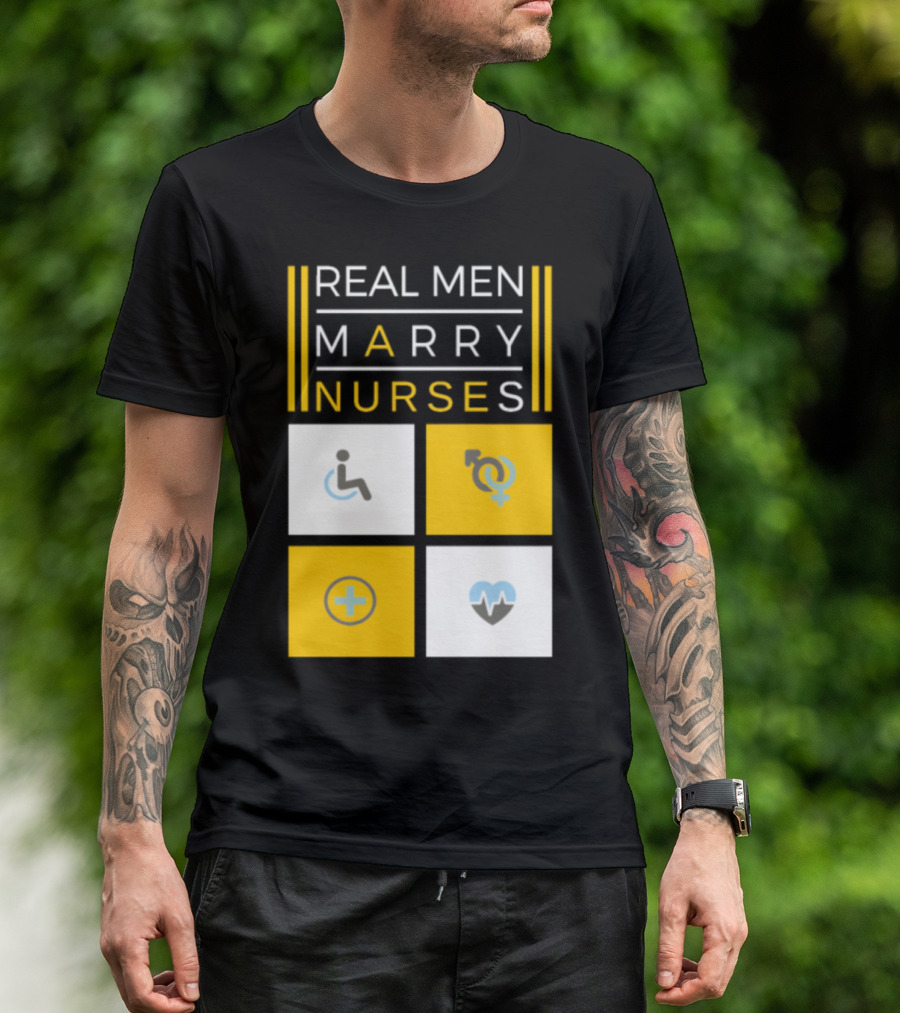 Real Men Marry Nurses Icons T-Shirt