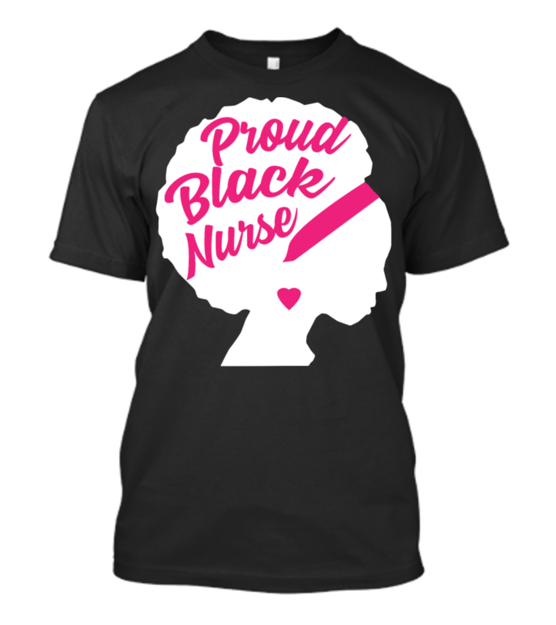 Proud Black Nurse Afro Silhouette Black History Month T-Shirt