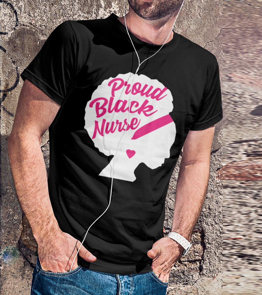 Proud Black Nurse Afro Silhouette Black History Month T-Shirt