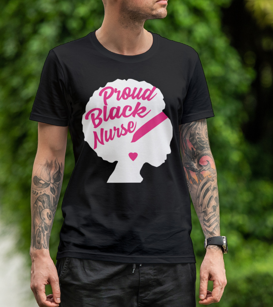 Proud Black Nurse Afro Silhouette Black History Month T-Shirt