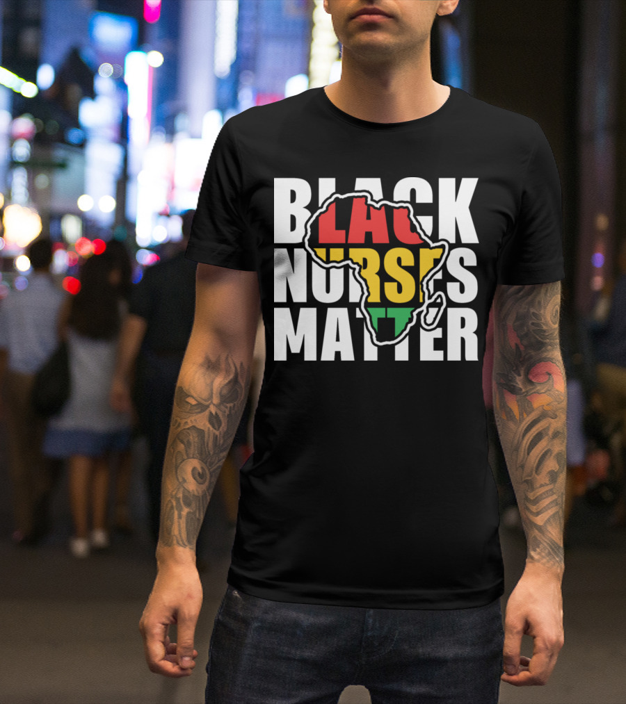 Black Nurses Matter African Heritage Black History Month T-Shirt
