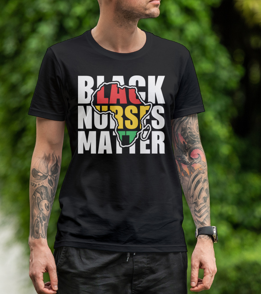 Black Nurses Matter African Heritage Black History Month T-Shirt