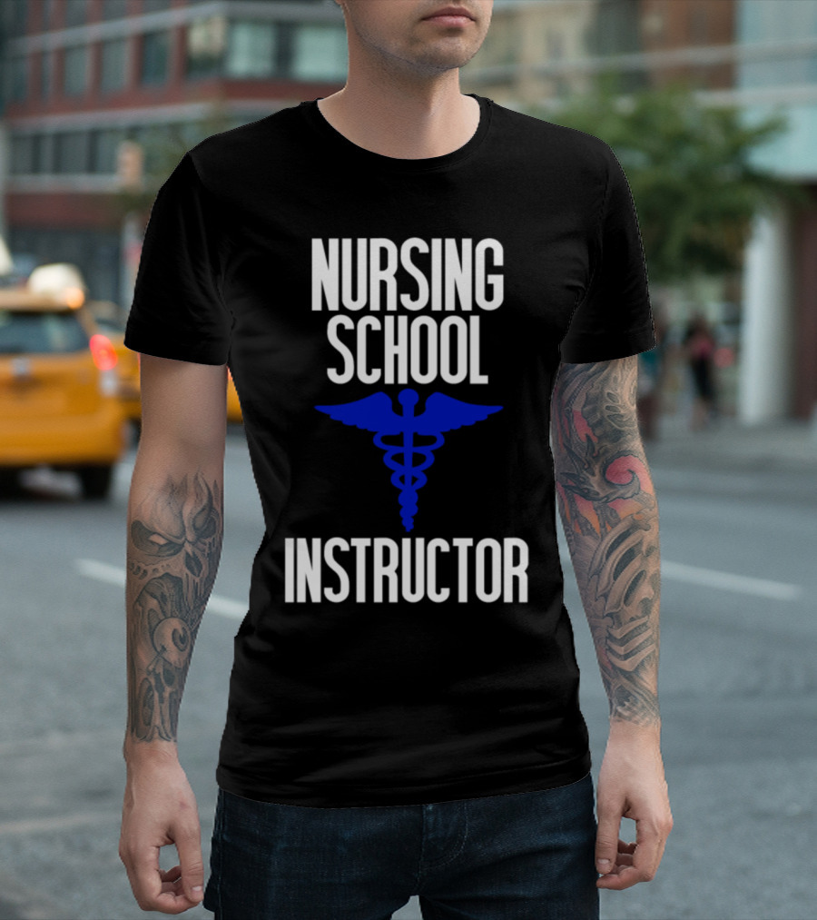 Nursing School Instructor Caduceus T-Shirt