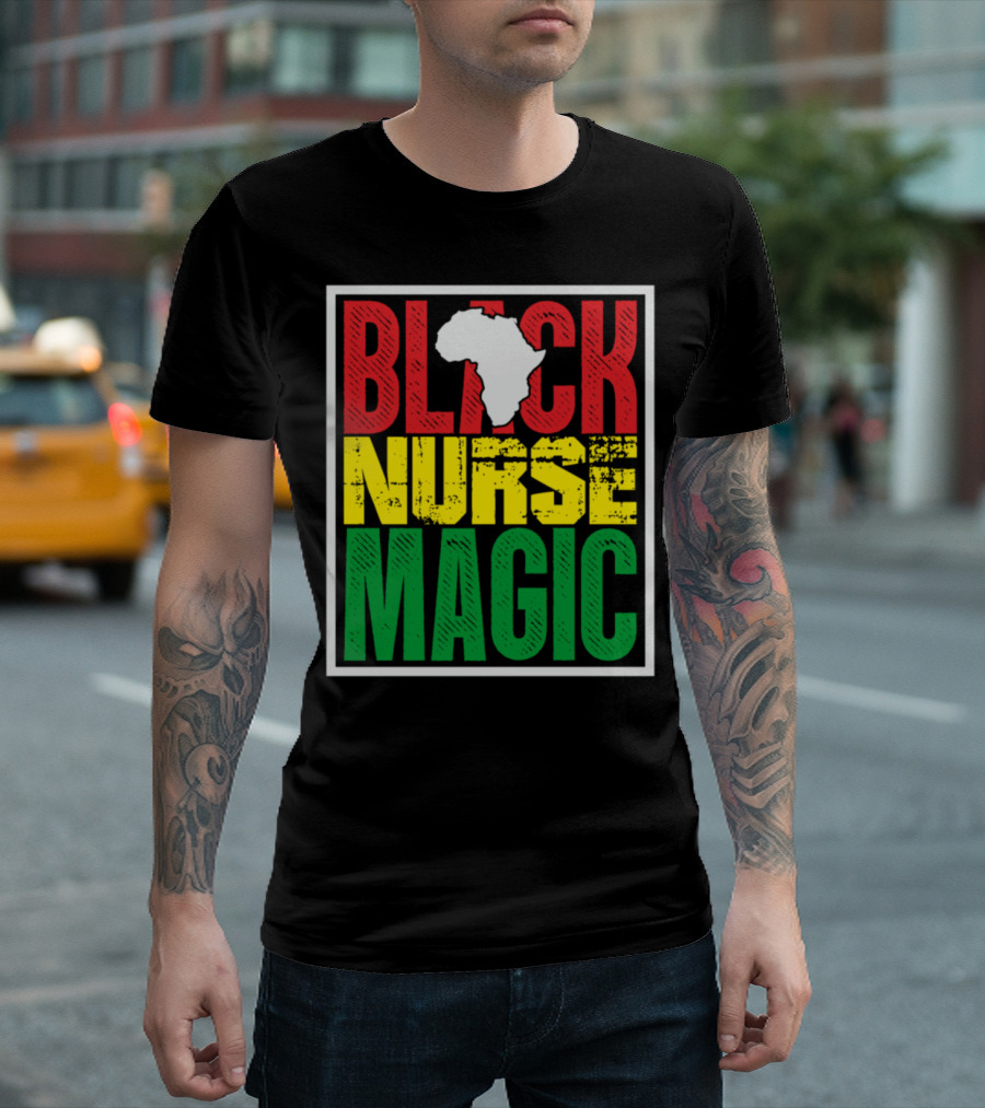 Black Nurse Magic African History Nurse T-Shirt