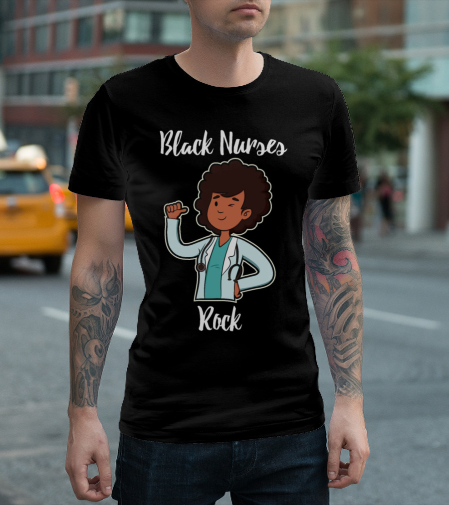 Black Nurses Rock Funny Afro Nurse T-Shirt