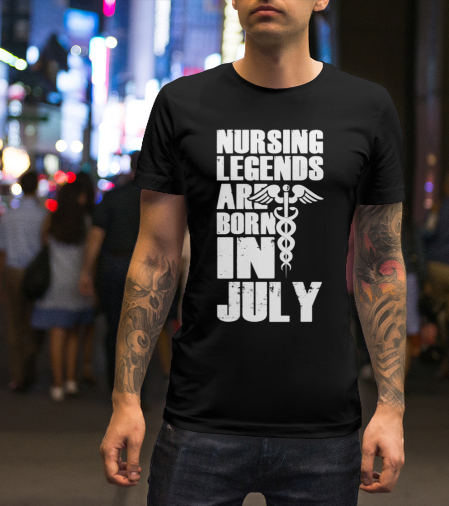Nursing Legends Are Born In July Caduceus T-Shirt