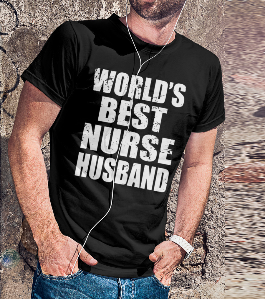 World's Best Nurse Husband T-Shirt